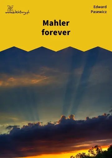 Mahler forever