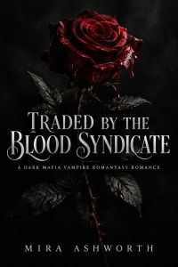 Traded by the Blood Syndicate