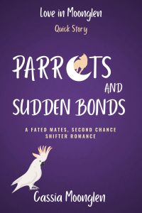 Parrots and Sudden Bonds
