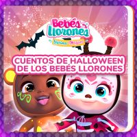 Cuentos de Halloween de los Bebés Llorones (en Castellano)
