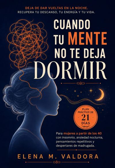 Cuando Tu Mente No Te Deja Dormir