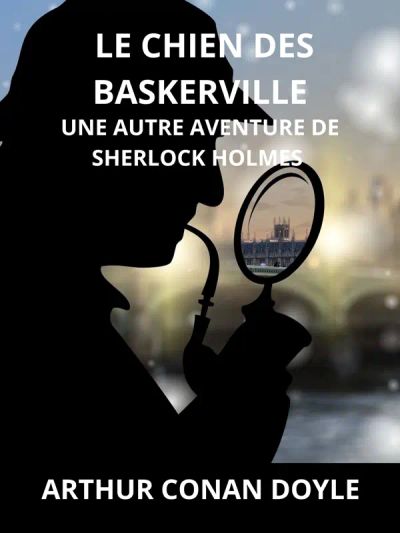 Le chien des Baskerville (Traduit)