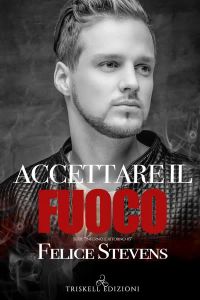 Accettare il fuoco