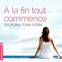 À la fin tout commence
