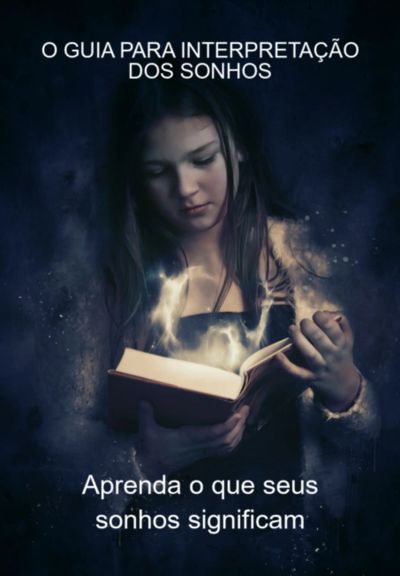 O Guia Para Interpretação Dos Sonhos