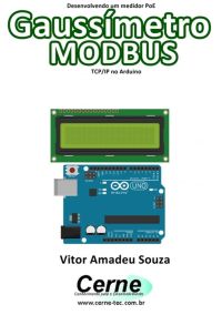 Desenvolvendo Um Medidor Poe Gaussímetro Modbus  Tcp/ip No Arduino