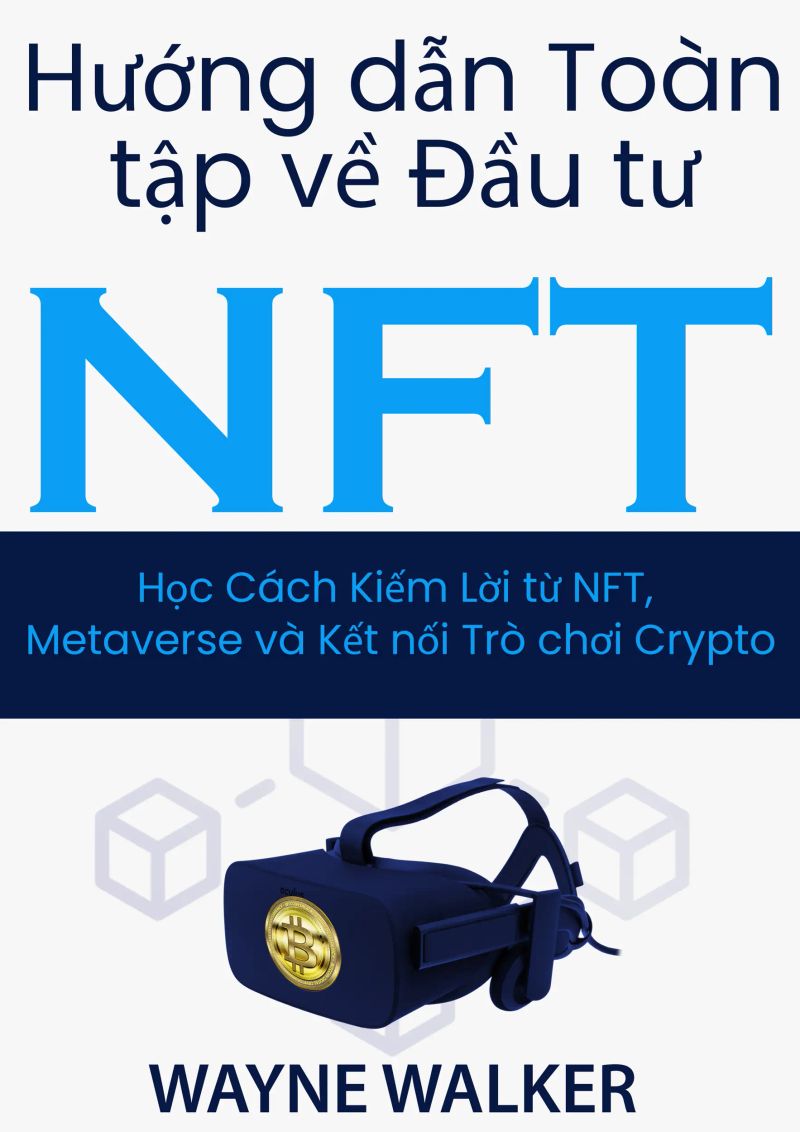 Hướng dẫn Toàn tập về Đầu tư NFT