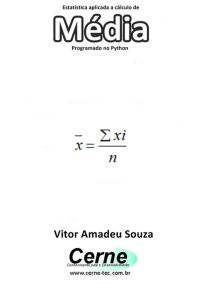 Estatística Aplicada A Cálculo De Média Programado No Python