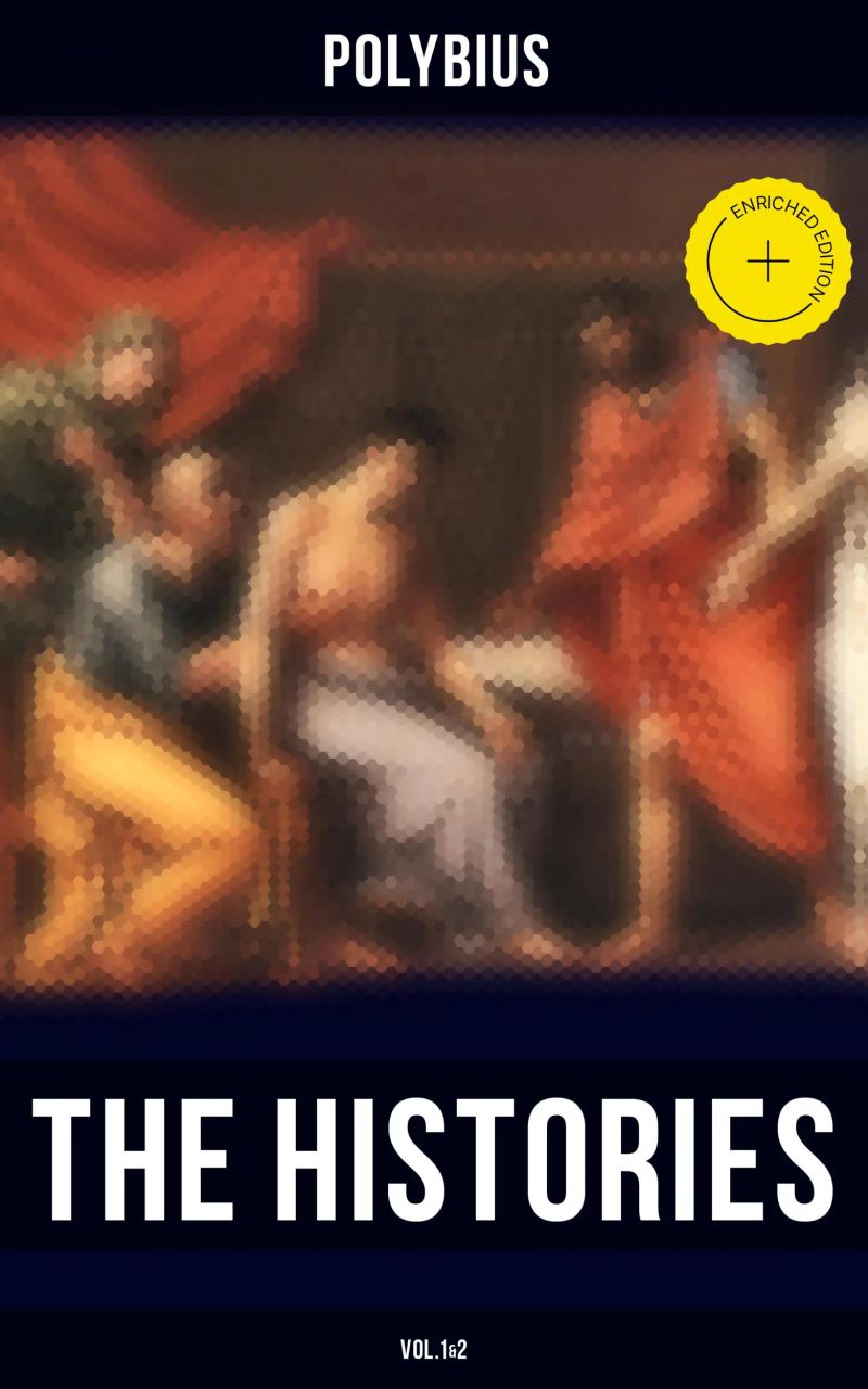 The Histories of Polybius (Vol.1&2)