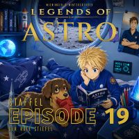 ASTRO S1 - Episode 19 - Der rote Stiefel
