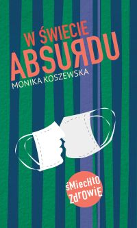 W świecie absurdu