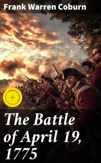 The Battle of April 19, 1775