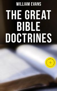 The Great Bible Doctrines
