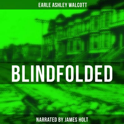 Blindfolded