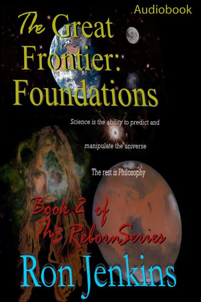 The Great Frontier: Foundations 