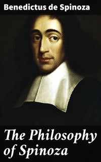 The Philosophy of Spinoza