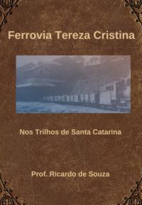Ferrovia Tereza Cristina