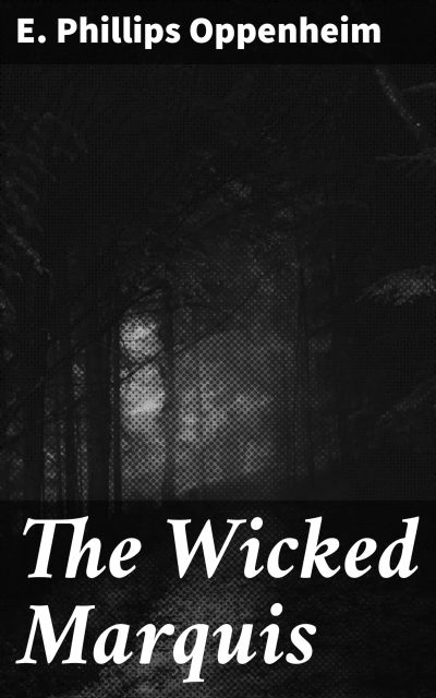 The Wicked Marquis