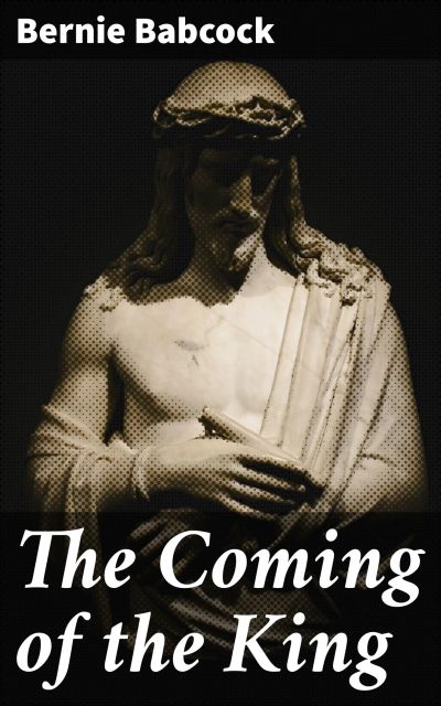 The Coming of the King