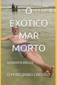 O Exótico Mar Morto