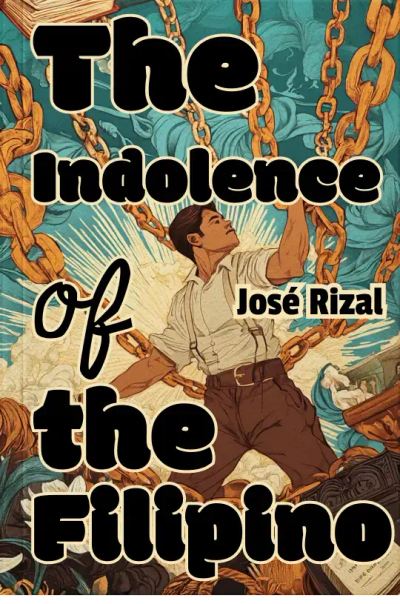 The Indolence of the Filipino