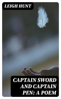 Captain Sword and Captain Pen: A Poem