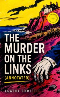 The Murder on the Links (Annotated)