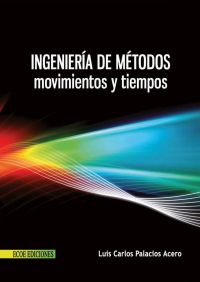 Ingeniería de métodos - 1ra edición