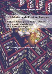 Le biblioteche dell'Unione Europea
