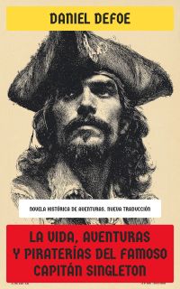 La vida, aventuras y piraterías del famoso Capitán Singleton