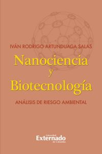 Nanociencia y biotecnologia. analisis de riesgo ambiental
