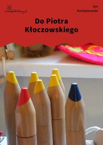 Do Piotra Kłoczowskiego