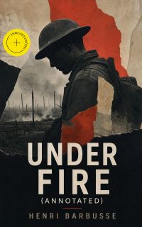 Under Fire (Annotated)
