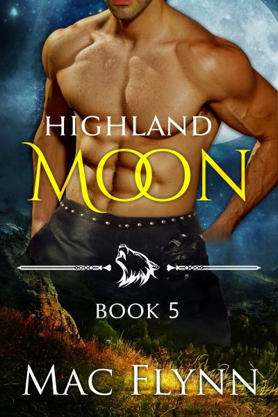 Highland Moon #5: Scottish Werewolf Shifter Romance