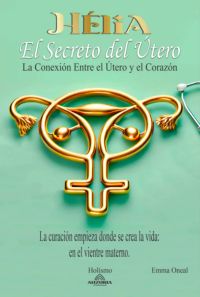 Hélia: El Secreto Del Útero