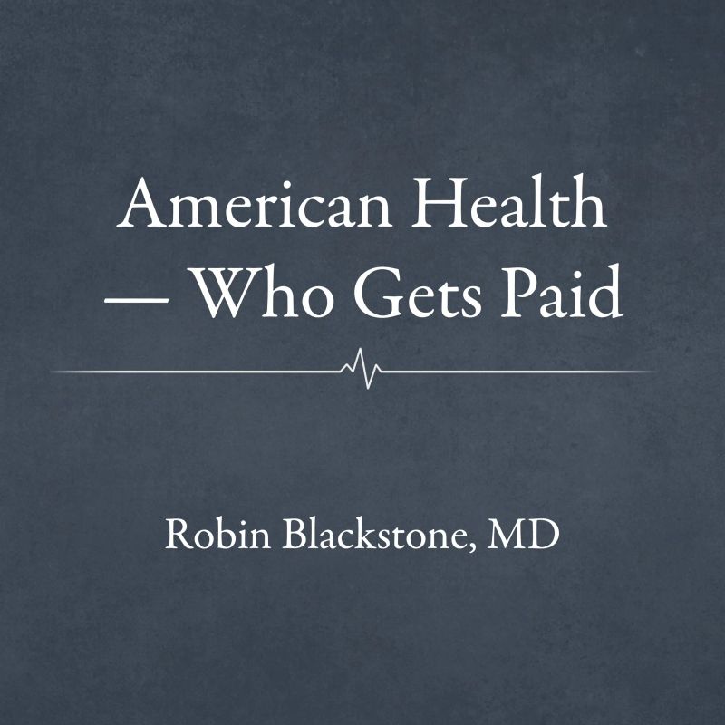 American Health — Who Gets Paid
