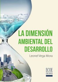 La dimensión ambiental del desarrollo