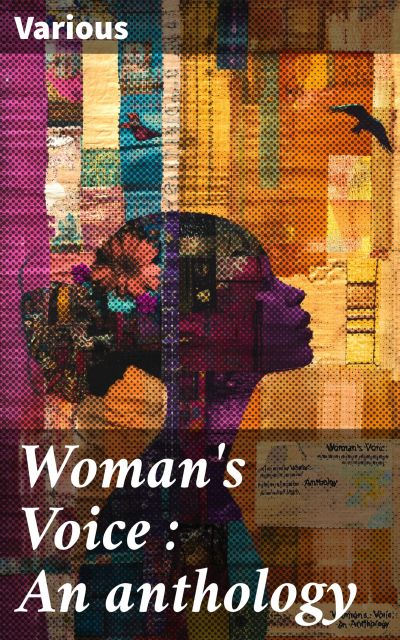 Woman's Voice : An anthology