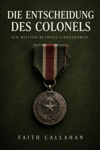 Die Entscheidung des Colonels