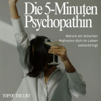 Die 5-Minuten Psychopatin