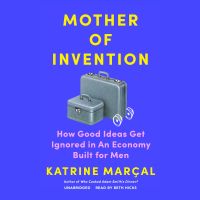 Mother of Invention