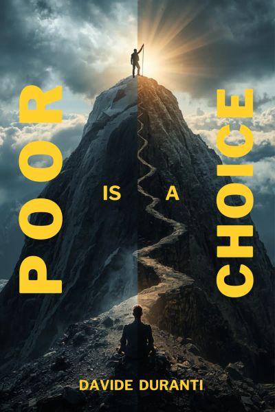 Poor is a Choice.