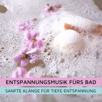 Entspannungsmusik fürs Bad