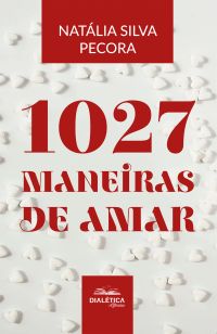 1027 Maneiras de Amar