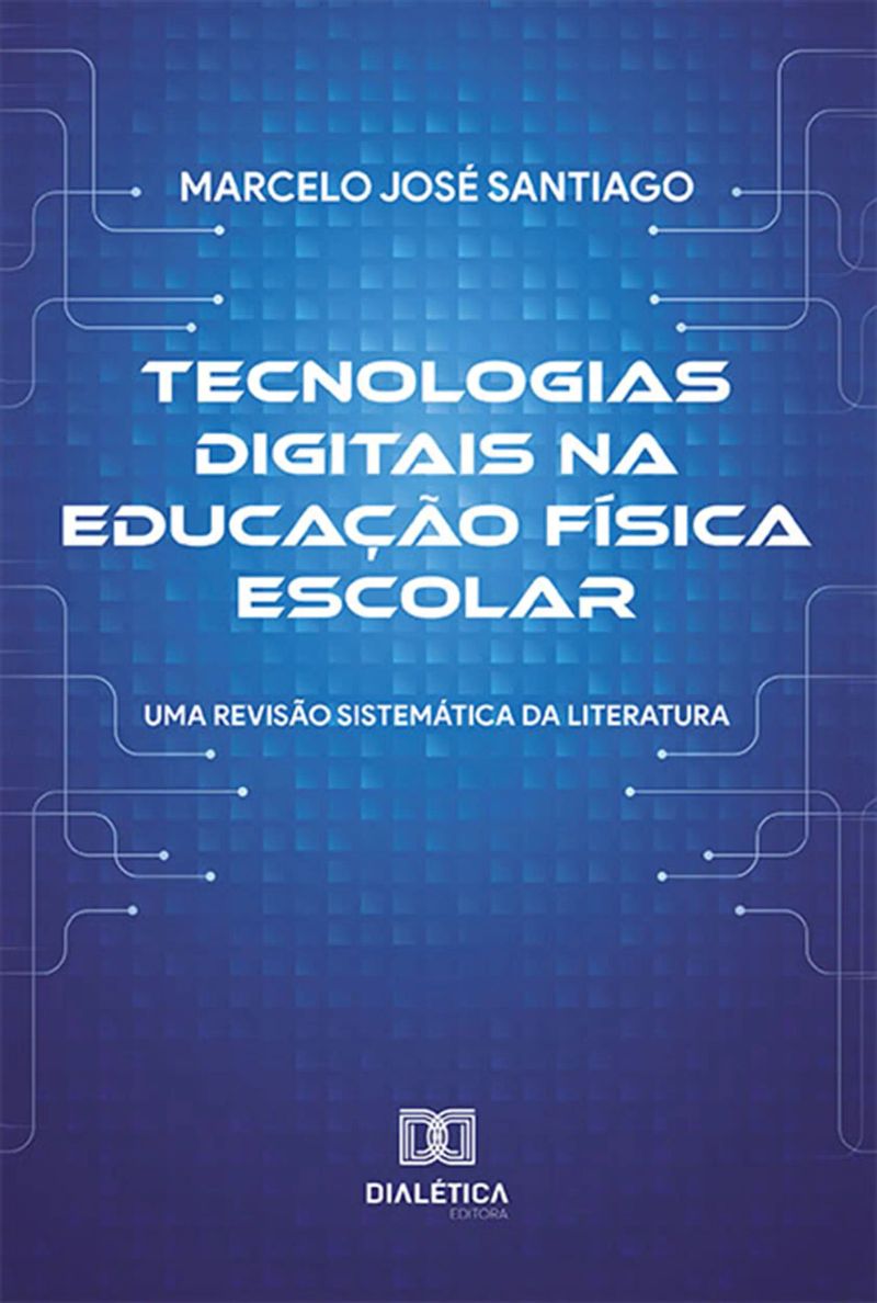 Tecnologias digitais na Educação Física Escolar