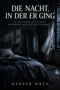 Die Nacht, in der er ging