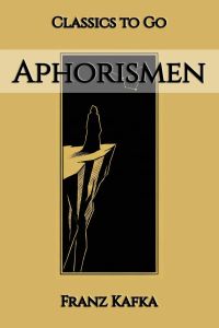 Franz Kafka: Aphorismen