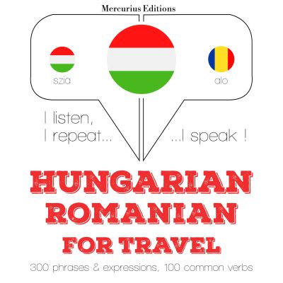 Magyar - román: utazáshoz