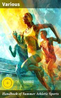 Handbook of Summer Athletic Sports