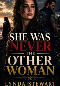 She Was Never the Other Woman